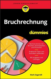 Abbildung von: Bruchrechnung für Dummies - Wiley-VCH