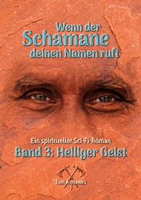 Abbildung von: Wenn der Schamane deinen Namen ruft - BoD - Books on Demand
