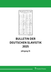 Abbildung von: Bulletin der deutschen Slavistik 2025 - Frank & Timme