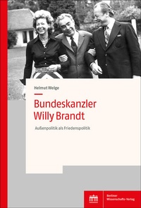Abbildung von: Bundeskanzler Willy Brandt - Berliner Wissenschafts-Verlag