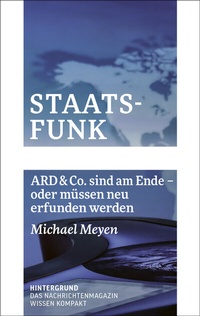 Abbildung von: Staatsfunk - Verlag Hintergrund