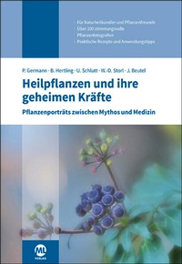 Abbildung von: Heilpflanzen und ihre geheimen Kräfte - mgo fachverlage GmbH & Co. KG