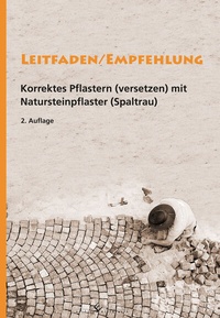 Abbildung von: Leitfaden/Empfehlung &#8211; Korrektes Pflastern(versetzen) mit Natursteinpflaster (Spaltrau) - winterwork