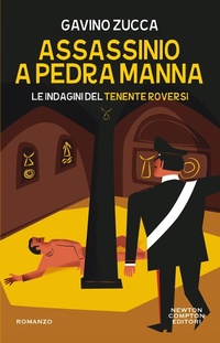 Abbildung von: Assassinio a Pedra Manna. Le indagini del tenente Roversi - Nuova narrativa Newton;Newton Compton Editori