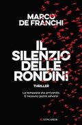 Cover: Il silenzio delle rondini - La Gaja scienza;Longanesi