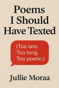 Enlarge image Cover: Poems I Should Have Texted (Ink Stained Hearts, #5) - Scarlett Everhart