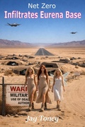 Cover: Infiltrates Eureka Base - Jay Toney