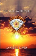 Cover: The Yellow Hibiscus - Annelise Lords