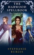 Cover: The Harwood Spellbook: The Complete Series - Stephanie Burgis