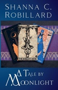 Cover: A Tale by Moonlight - Shanna Robillard