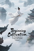 Cover: Beginning Cultivation by Marrying into a Long-Life Family, Volume 3 - ZenithNovels