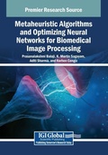 Cover: Metaheuristic Algorithms and Optimizing Neural Networks for Biomedical Image Processing - IGI Global
