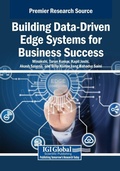 Cover: Building Data-Driven Edge Systems for Business Success - IGI Global