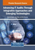 Cover: Advancing IT Audits Through Integrative Approaches and Emerging Technologies - IGI Global