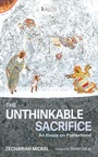 Cover: The Unthinkable Sacrifice - Wipf and Stock Publishers