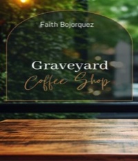 Abbildung von: Graveyard Coffee - Oxford Book Writers