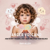 Enlarge image Cover: Anger Volcano - The Kiddies Hub