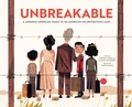 Cover: Unbreakable - Abrams Books for Young Readers