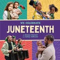 Cover: Juneteenth (A We Celebrate Book) - Abrams Appleseed
