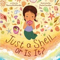 Cover: Just a Shell . . . or Is It? (A Point-of-View Picture Book) - Abrams Appleseed