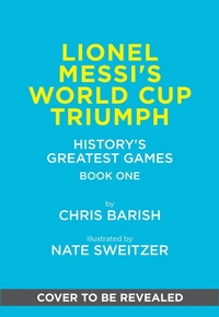 Abbildung von: Lionel Messi's World Cup Triumph - Abrams