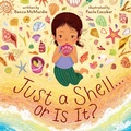 Cover: Just a Shell . . . or Is It? (A Point-of-View Picture Book) - Abrams Appleseed