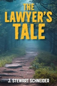 Abbildung von: The Lawyer's Tale - CITIOFBOOKS, INC.
