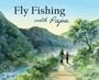Cover: Fly Fishing with Papa - Familius