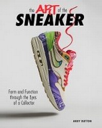 Abbildung von: The Art of the Sneaker - FAMILIUS