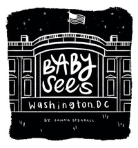 Enlarge image Cover: Baby Sees Washington, DC - Familius LLC