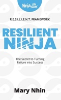 Cover: Resilient Ninja - Grow Grit Press LLC