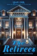 Cover: The Retirees - Orrplace Press
