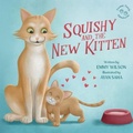 Cover: Squishy and the New Kitten - MaHanna Press