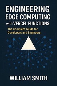 Abbildung von: Engineering Edge Computing with Vercel Functions - HiTeX Press