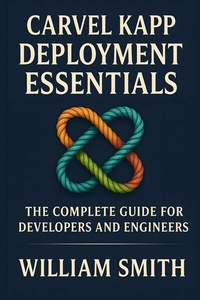 Abbildung von: Carvel Kapp Deployment Essentials - HiTeX Press