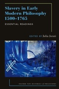 Cover: Slavery in Early Modern Philosophy 1500-1765 - Oxford University Press Inc