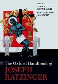 Abbildung von: The Oxford Handbook of Joseph Ratzinger - Oxford University Press