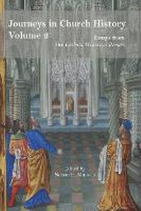 Abbildung von: Journeys in Church History Volume 2 - The Catholic University of America Press