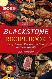 Abbildung von: Simple Blackstone Recipe Book - Dapen Pubs
