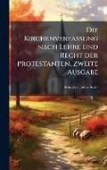 Cover: Die Kirchenverfassung nach Lehre und Recht der Protestanten, Zweite Ausgabe - Hutson Street Press