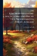 Cover: Die Kirchenverfassung nach Lehre und Recht der Protestanten, Zweite Ausgabe - Hutson Street Press