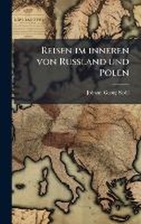 Abbildung von: Reisen im inneren von RuA?land und Polen - Hutson Street Press