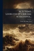 Cover: M. H. Vida's Lehrgedicht A?ber das Schachspiel.. - Hutson Street Press