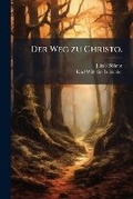Cover: Der Weg zu Christo. - Hutson Street Press