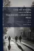 Cover: Geschichte des deutschen Volksschullehrerstandes - Hutson Street Press