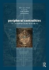 Enlarge image Cover: Peripheral Centralities - Routledge
