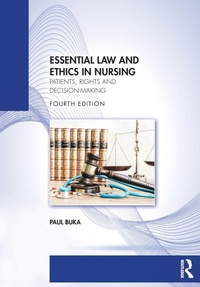 Enlarge image Cover: Essential Law and Ethics in Nursing - Routledge