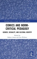 Cover: Comics and Norm-Critical Pedagogy - Routledge