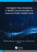 Cover: Intelligent Data Analytics in Media Communication to Improve Public Health Care - Apple Academic Press Inc.