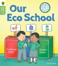 Cover: Oxford Reading Tree Green Sparks: Level 1: Our Eco School - Oxford University Press